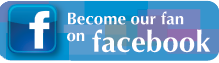 Become our fan on Facebook Become our fan on Facebook