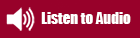 Listen to Audio