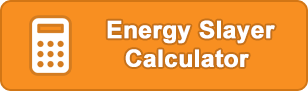 Energy Slayer Calculator