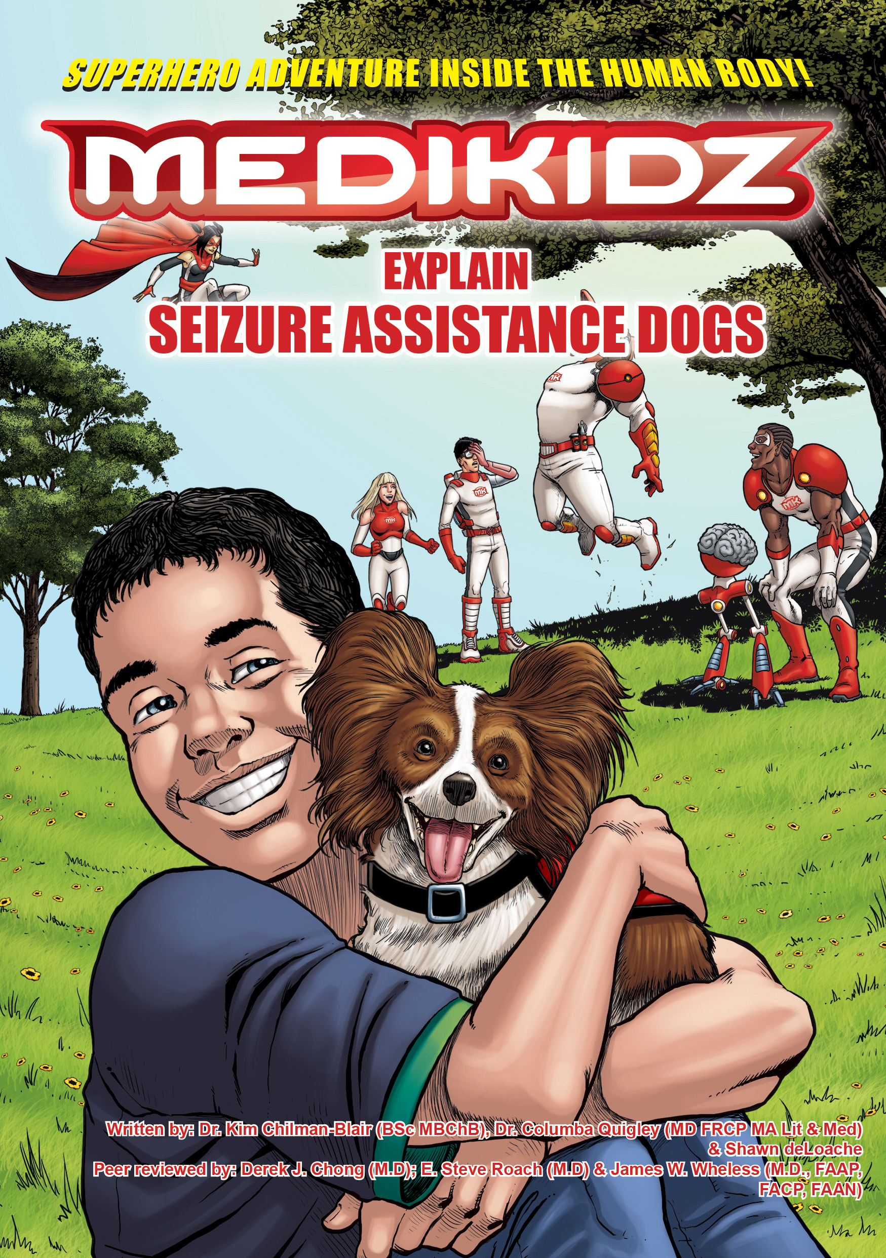"Medikidz Explain Seizure Assistance Dogs” is the second book in the “Medikidz Explain Epilepsy” comic book series, designed to educate children about epilepsy.