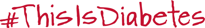 #ThisIsDiabetes