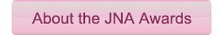 About The JNA Awards