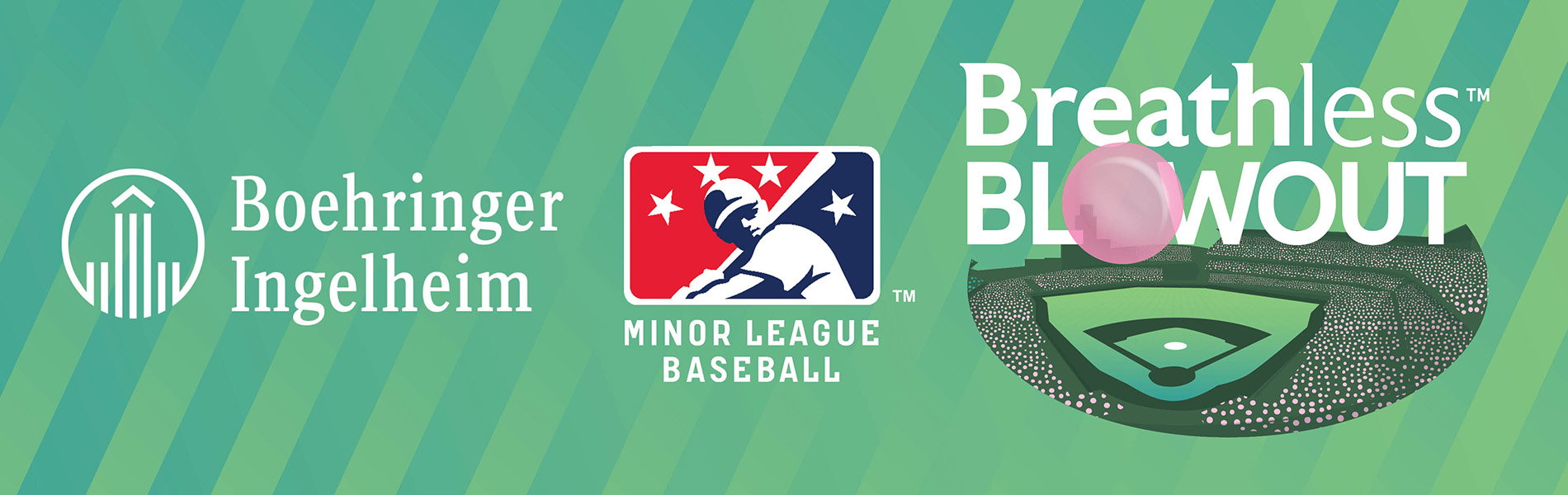Green Hero Image with the logos for Boehringer Ingelheim, Minor League Baseball, and Breathless Blowout.