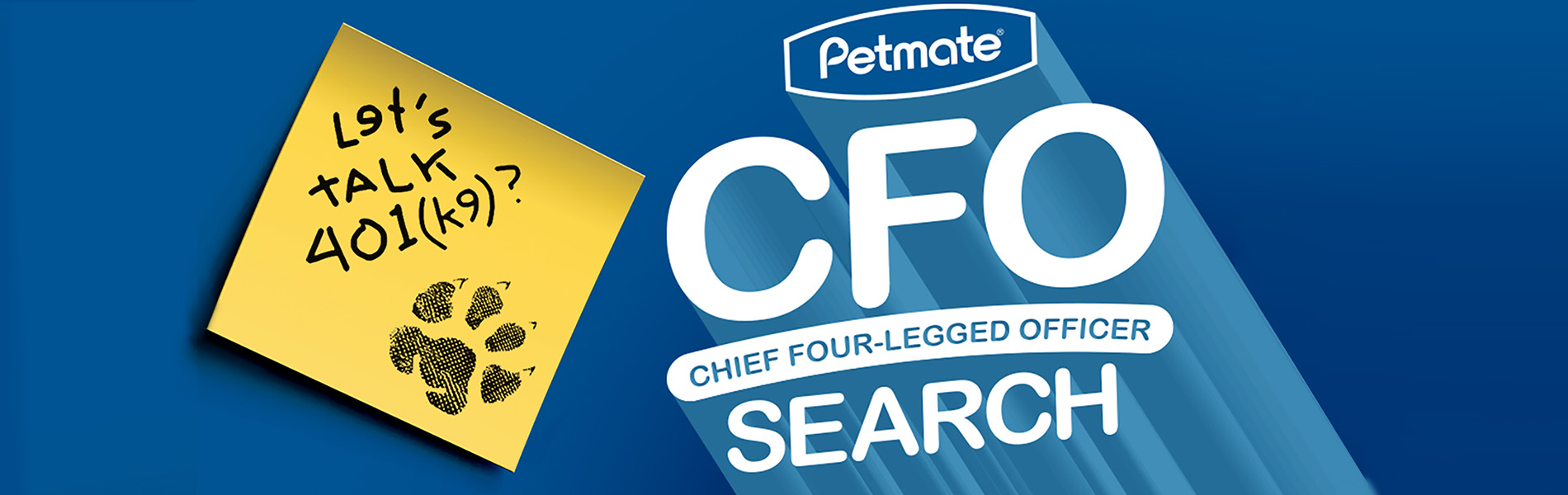 A sticky note with a dog paw on it beside the CFO search logo. The note says Let's talk 401(k9).