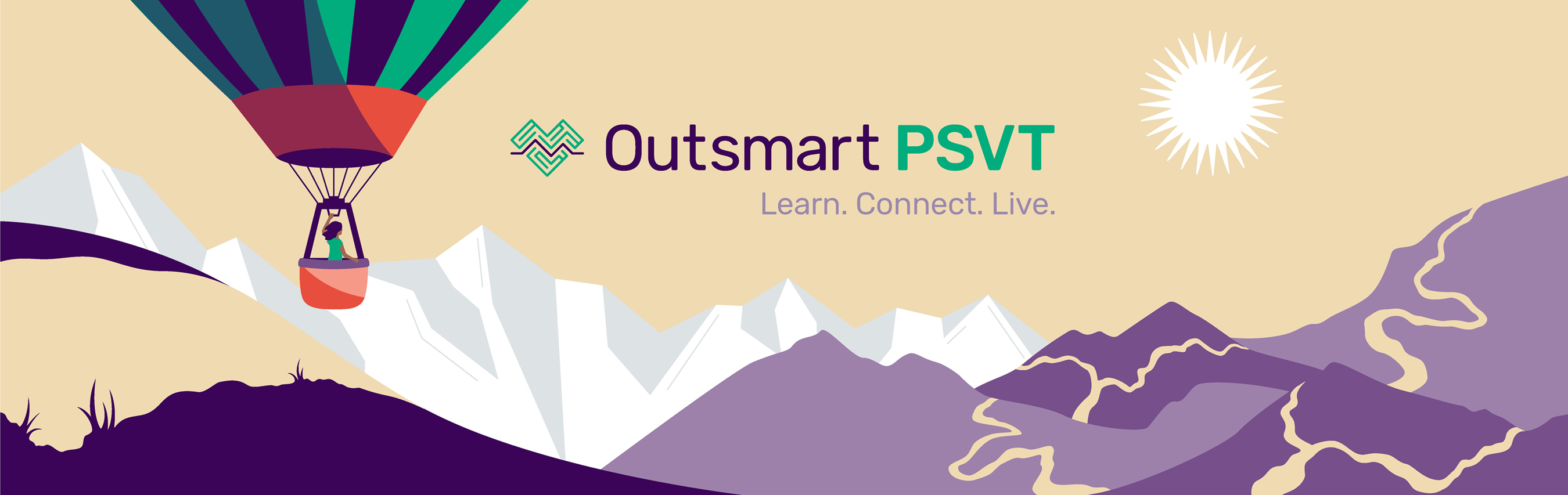 Outsmart PSVT - Learn. Connect. Live.