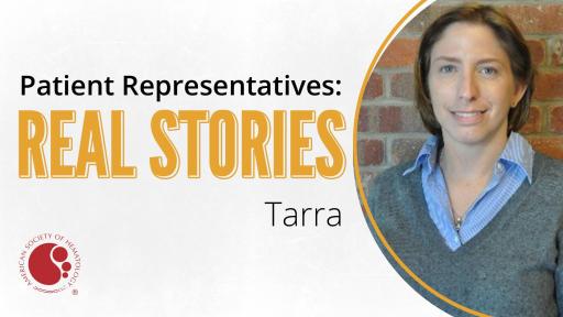Tarra, Patient Representative