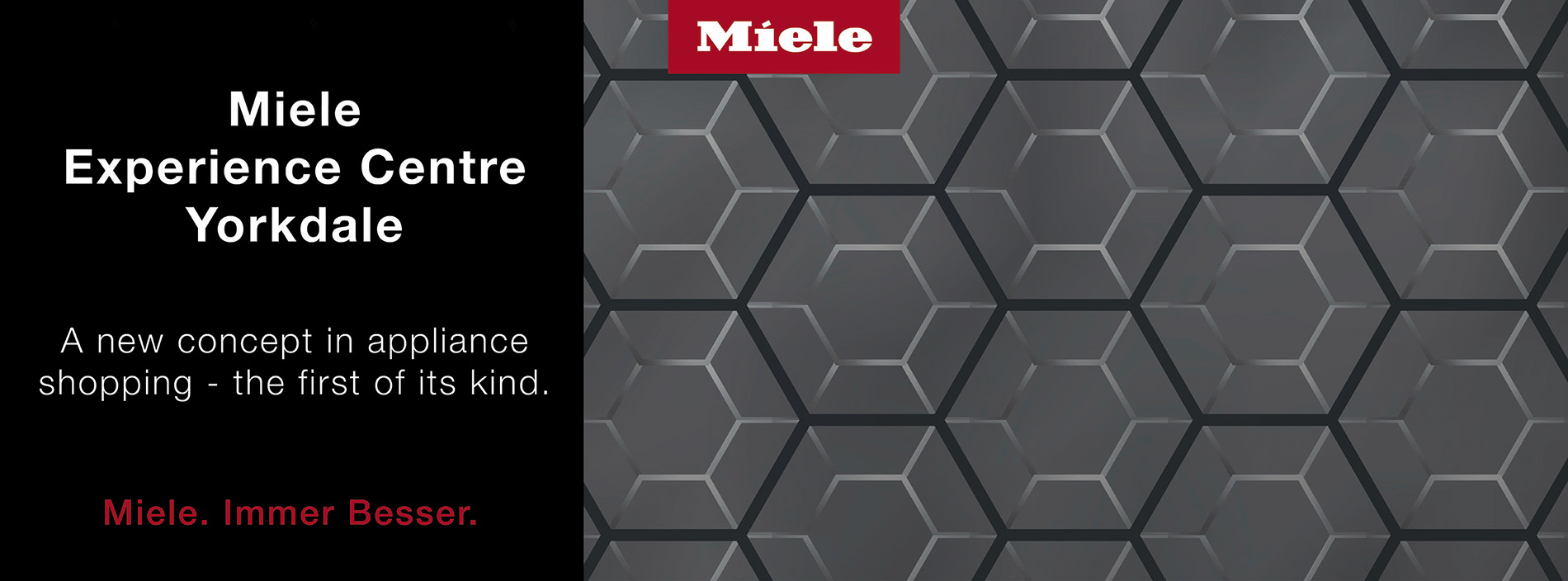Miele hero banner that says Miele Experience Center Yorkdale, a new concept in appliance shopping.