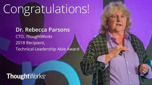 Dr. Rebecca Parsons, chief technology officer, ThoughtWorks