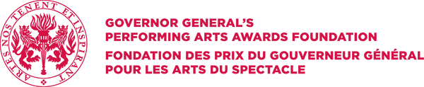 GOVERNOR GENERAL'S
PERFORMING ARTS AWARDS FOUNDATION