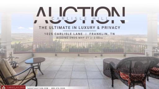 Play Video: Luxury Property Auction in Franklin, TN Ends May 21st