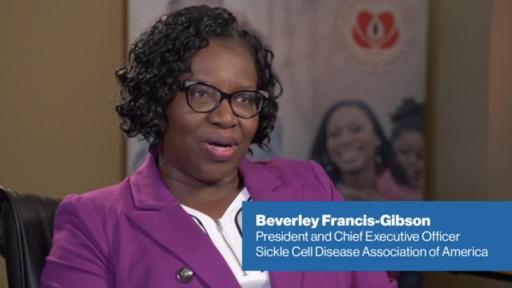 Play Video: Sickle Cell Disease Association of America President Talks Impact of Adakveo (crizanlizumab-t cma) Approval