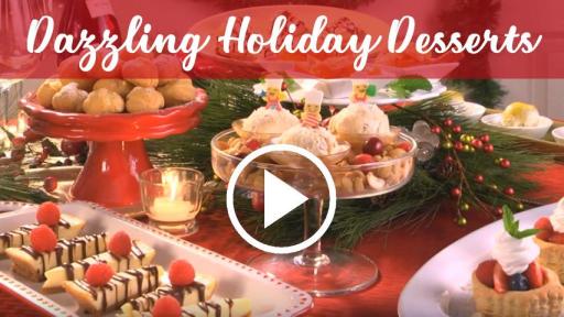 Dazzling Holiday Desserts Video