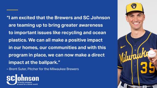 Pitcher Brent Suter is excited about the SC Johnson and Milwaukee Brewers partnership.