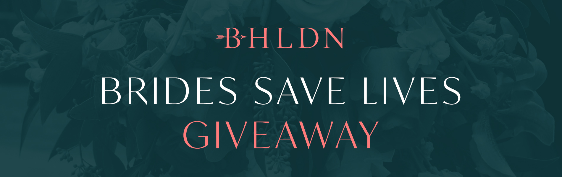 BHLDN Banner saying Brides Save Lives