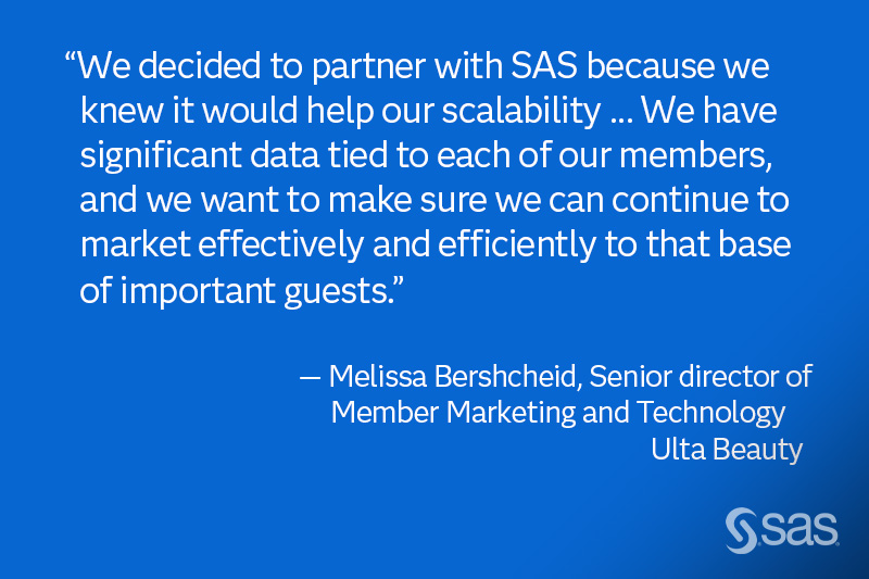 Retail customers like Ulta Beauty use SAS to remain resilient for their customers.