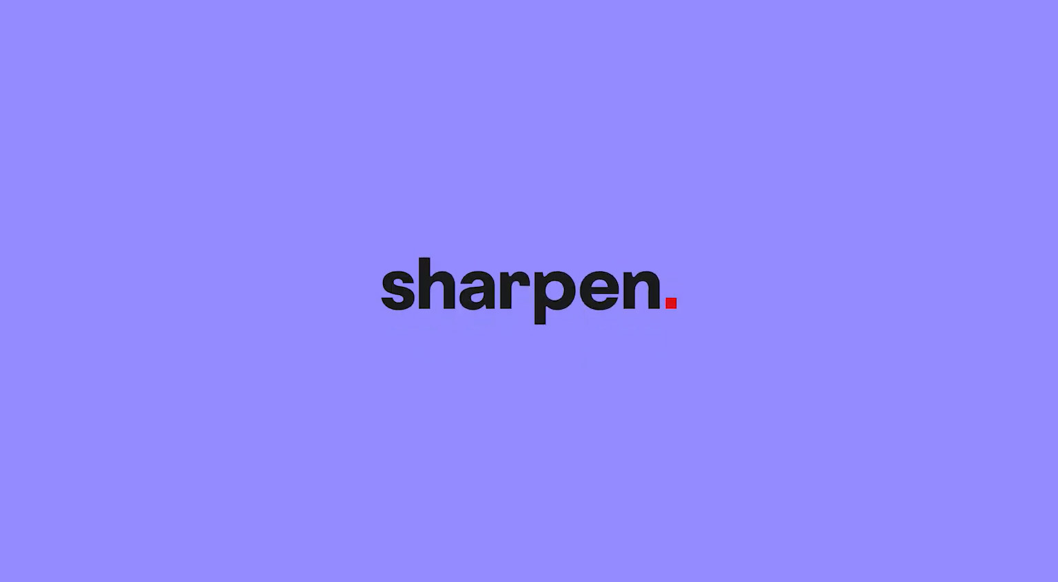 Sharpen 101
