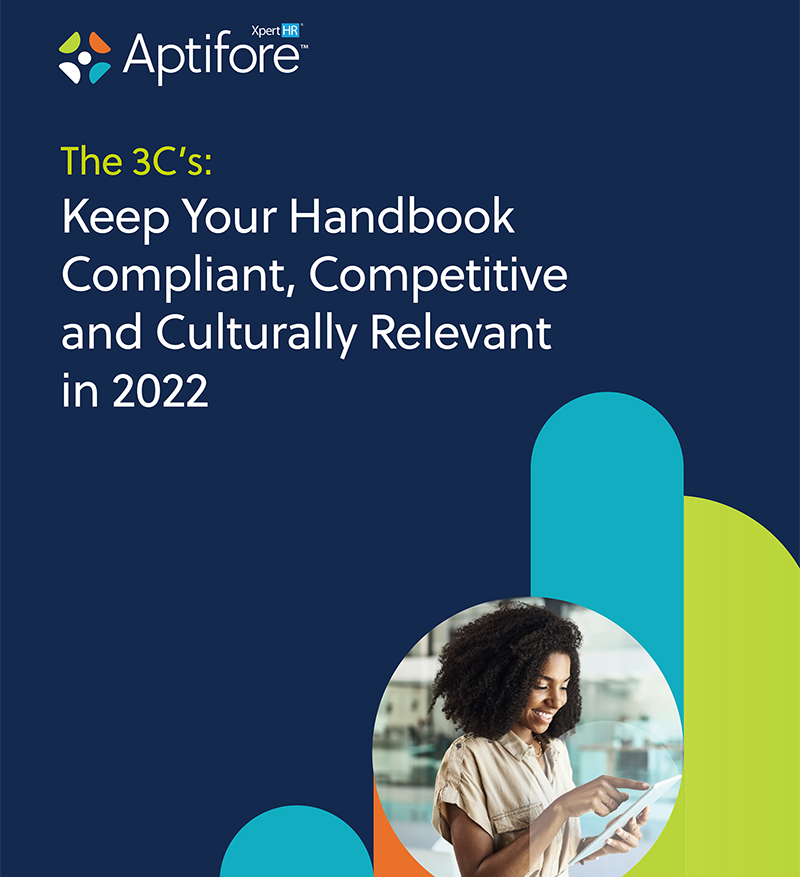 In its whitepaper The 3 C’s: Keep Your Handbook Compliant, Competitive and Culturally Relevant, XpertHR offers a guide to help HR professionals reframe how handbooks are used.