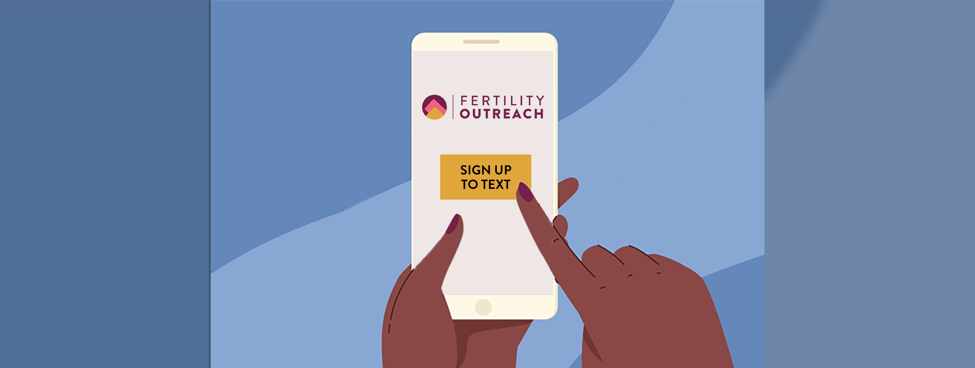Fertility Outreach - SIGN UP TO TEXT