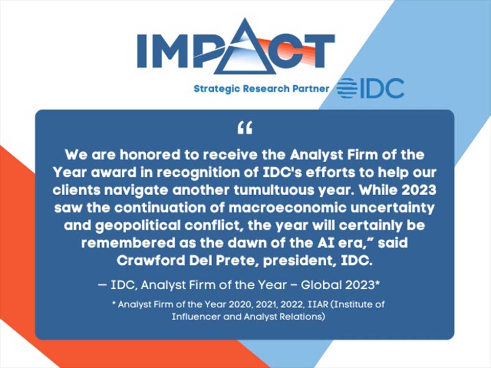 IMPACT features analysts and keynotes from #1 research analyst firm, IDC