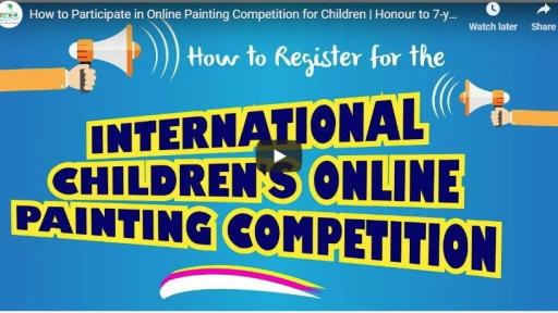How to register for the International Children&rsquo;s Online Painting Competition