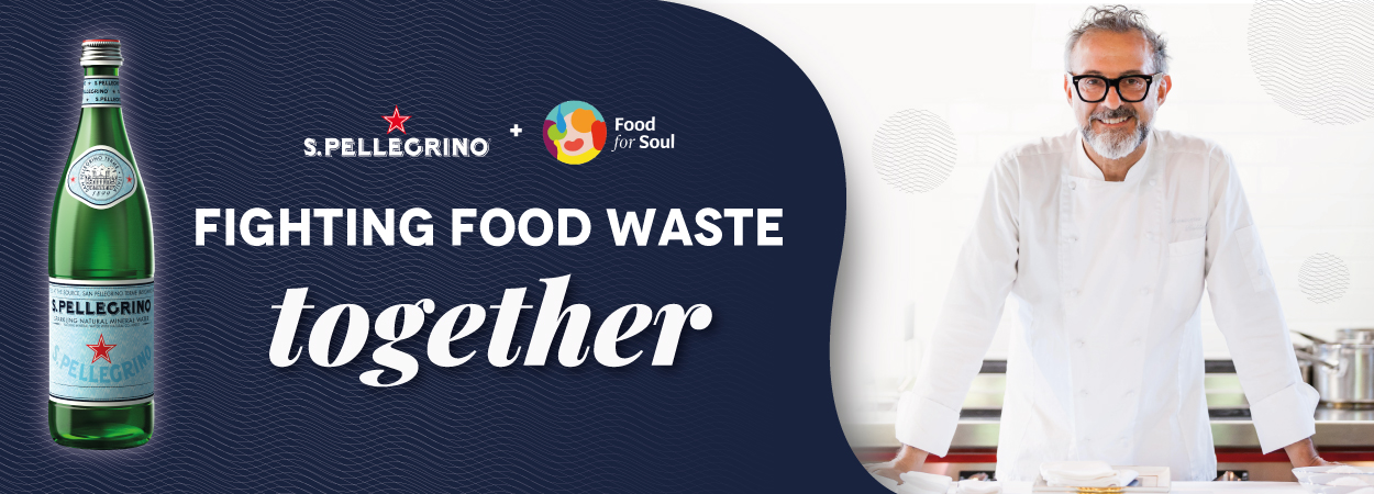 S.PELLEGRINO AND FOOD FOR SOUL: TOGETHER FOR A MORE SUSTAINABLE FUTURE
