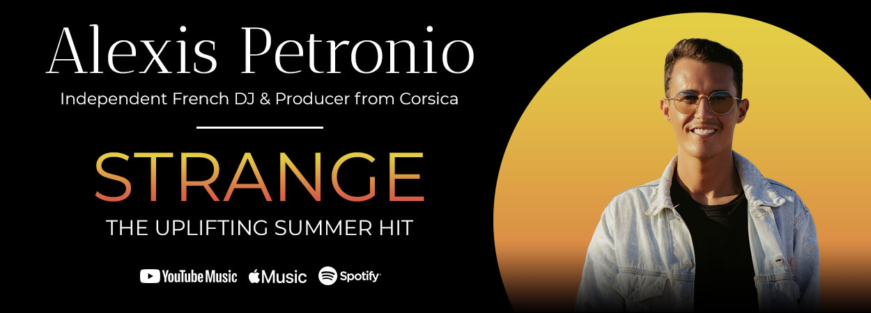 (Strange) the summer song that will help you see the positive side of Covid and get you dancing all summer long. The song is produced by an independent French-Corsican DJ.