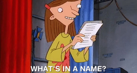 Hey Arnold character reciting What is in a name GIF
