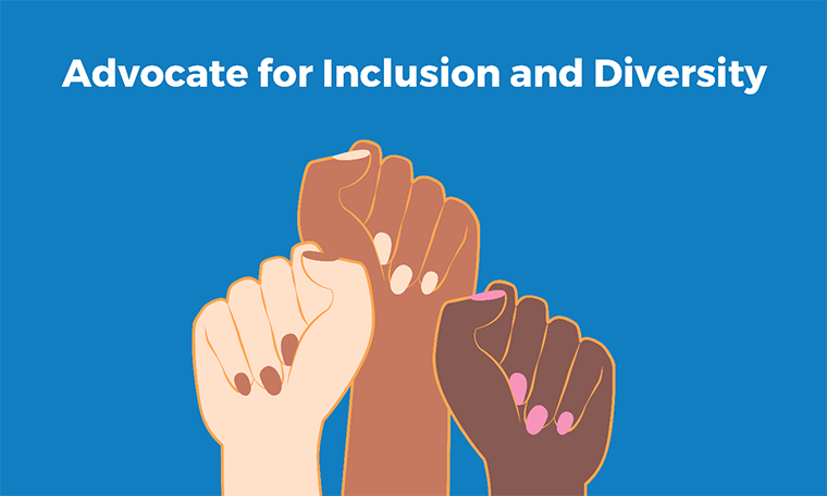 Advocate for Inclusion and Diversity Graphic