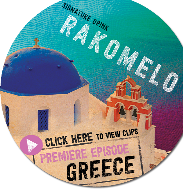 Click Here to View Clips Premiere Episode: Greece