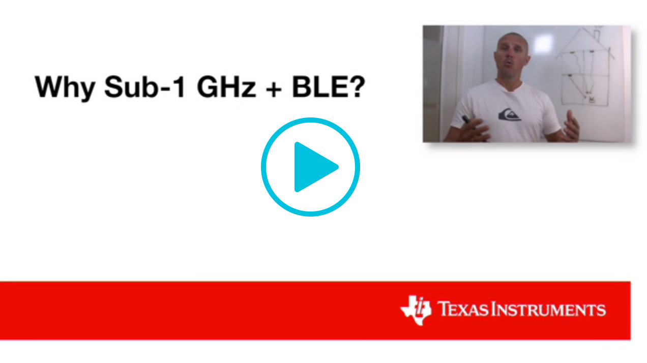 Why Sub-1 GHz + Bluetooth low energy?