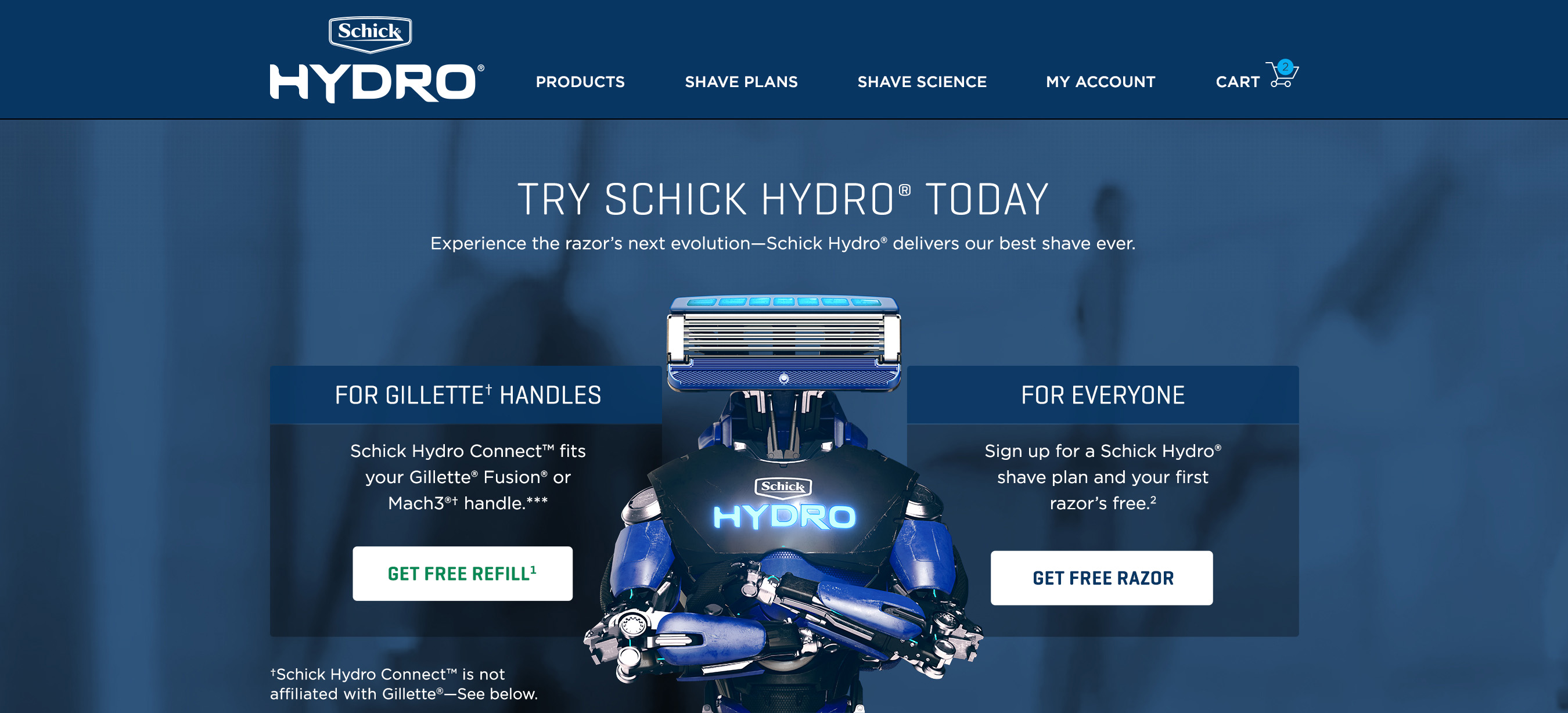 SchickHydro.com – Schick Hydro’s new direct-to-consumer platform – makes it easier to experience the clean, comfortable shave of the new Schick Hydro Connect™ and other Schick Hydro® products. †Schick Hydro Connect™ is not manufactured or distributed by The Gillette Company LLC, owner of the registered trademarks Gillette®, Fusion® and Mach3®.