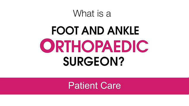 Foot and Ankle Orthopaedic Surgeons Explore the Best Treatment Options for Each Patient