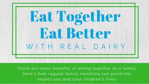 Eat Together, Eat Better with Real Dairy graphic