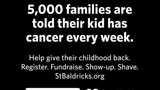 5,000 families are told their kid has cancer every week.