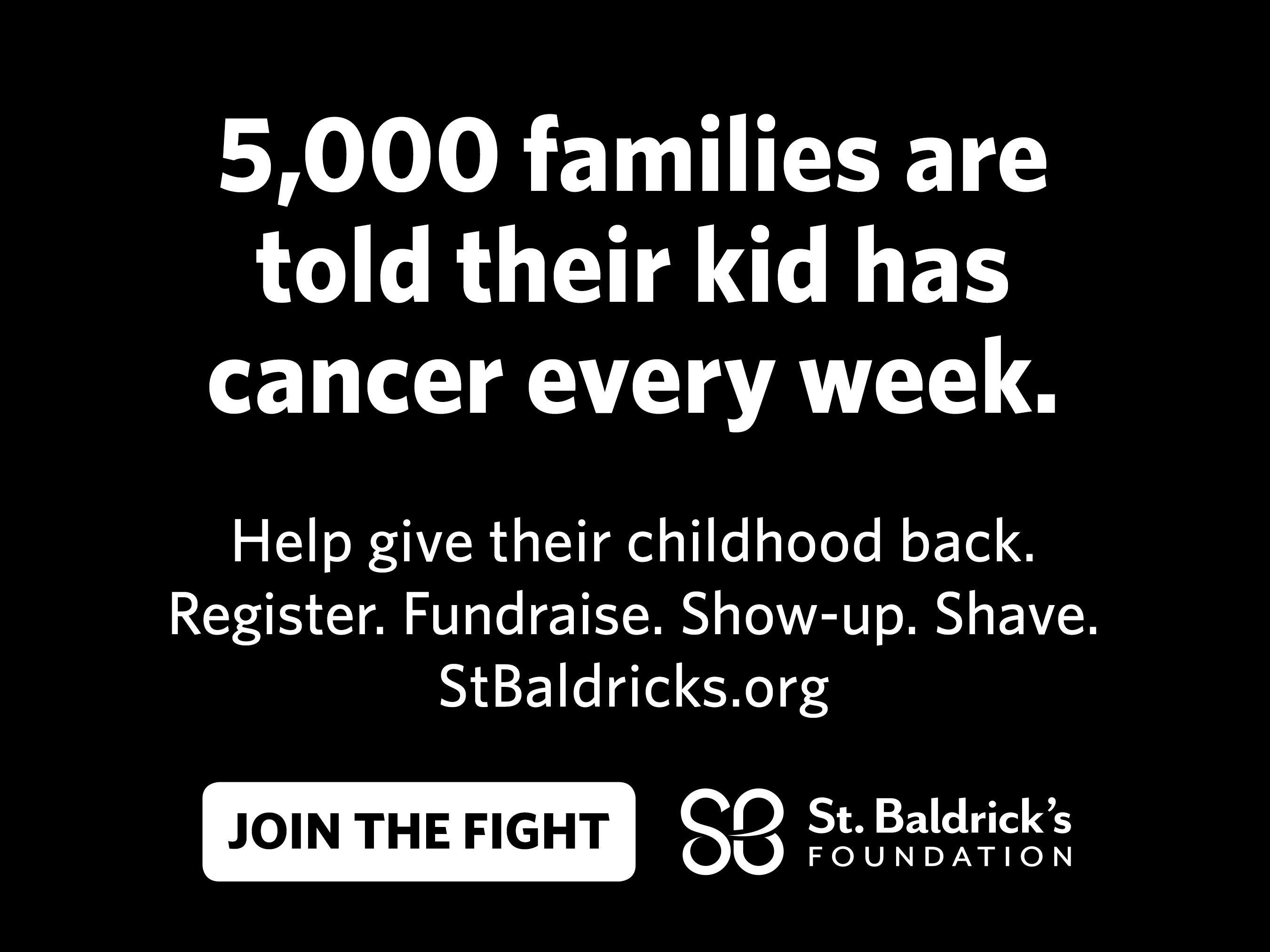 Share this image on social media using the hashtag #StBaldricks and #JoinTheFight.