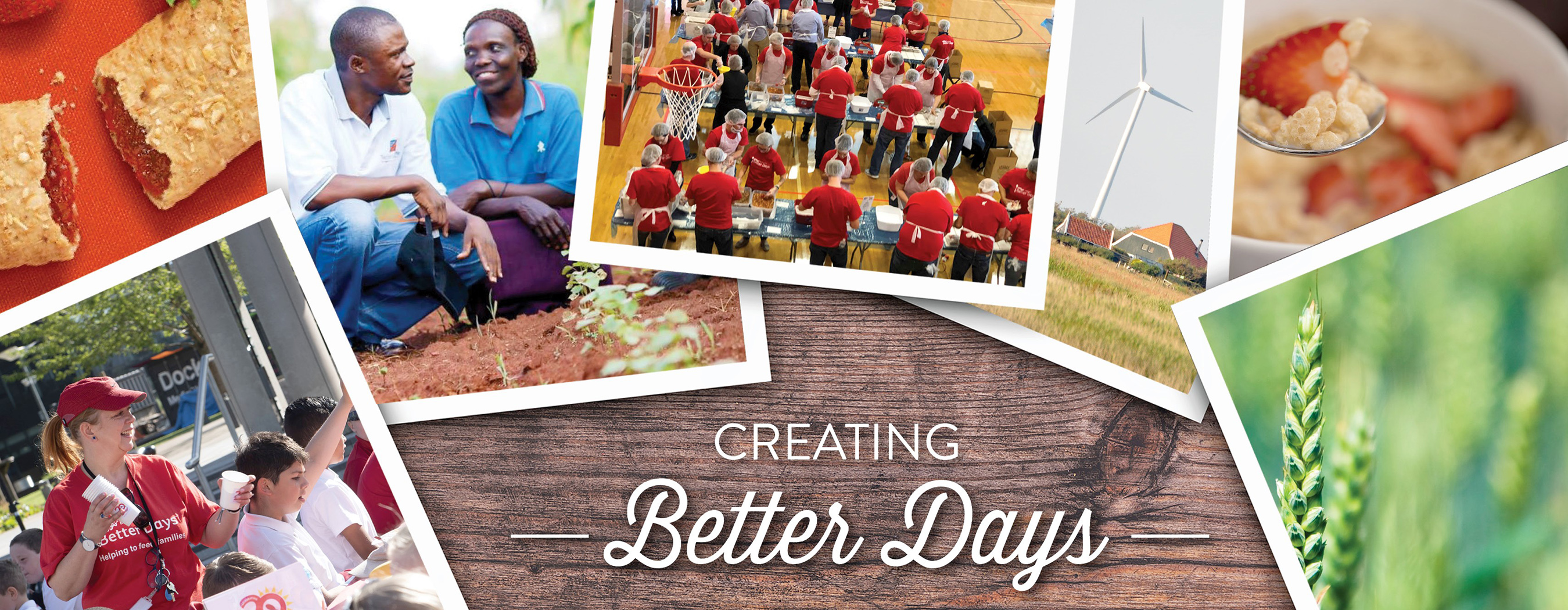 Photos across a picnic table with overlaid caption, "Creating Better Days."