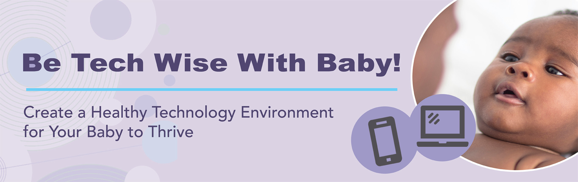 New Guide for Prospective and New Parents Helps Them Be Tech Wise With Baby!