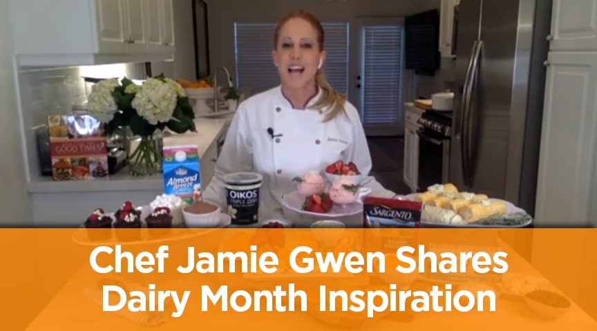 Chef Jamie Gwen Shares Dairy Month Inspiration