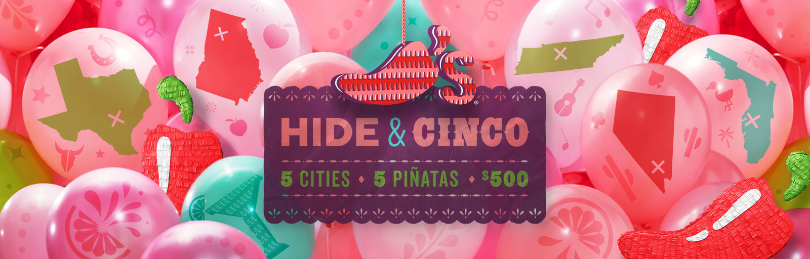 Hide and Cinco, Hero banner saying 500 dollars in 5 pinatas in 5 cities