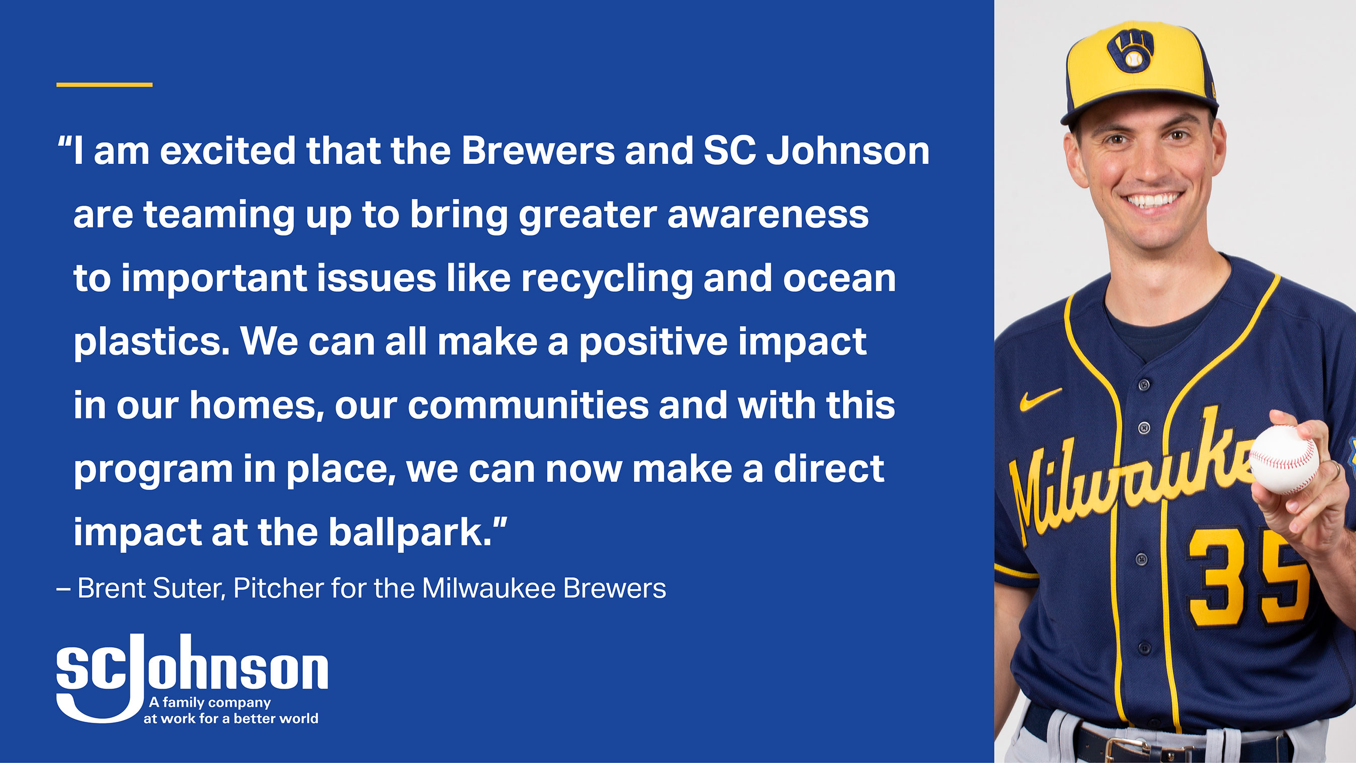 Pitcher Brent Suter is excited about the SC Johnson and Milwaukee Brewers partnership.