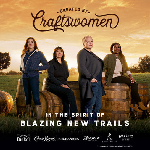 The Women Who Make Johnnie Walker And Bulleit Frontier Whiskey, Two Of The World’s Most Beloved Spirits, Celebrated In New Craftswomen Program