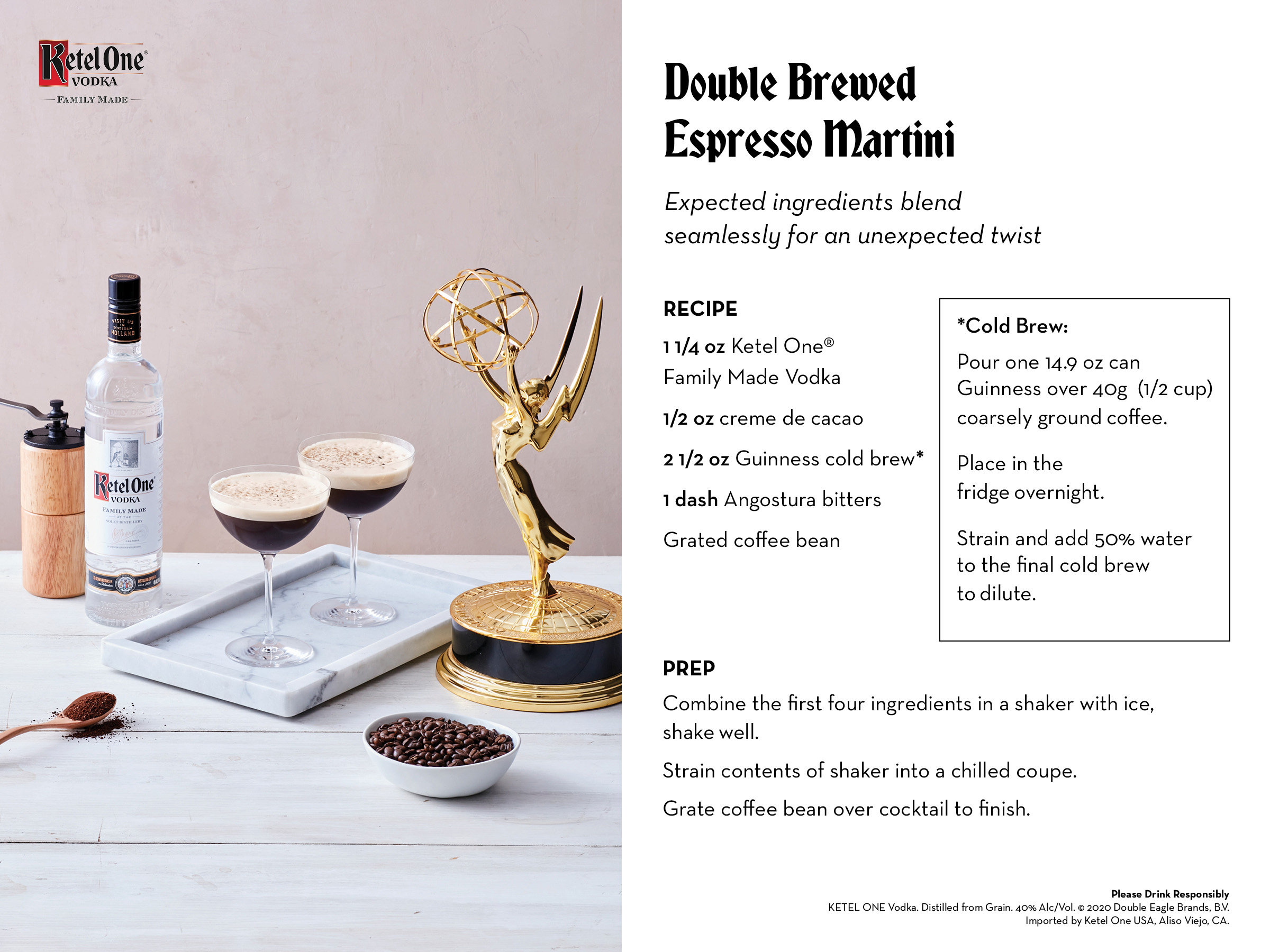Cold brew, stout and cacao meld seamlessly with Ketel One Vodka for an unexpected take on the espresso martini
