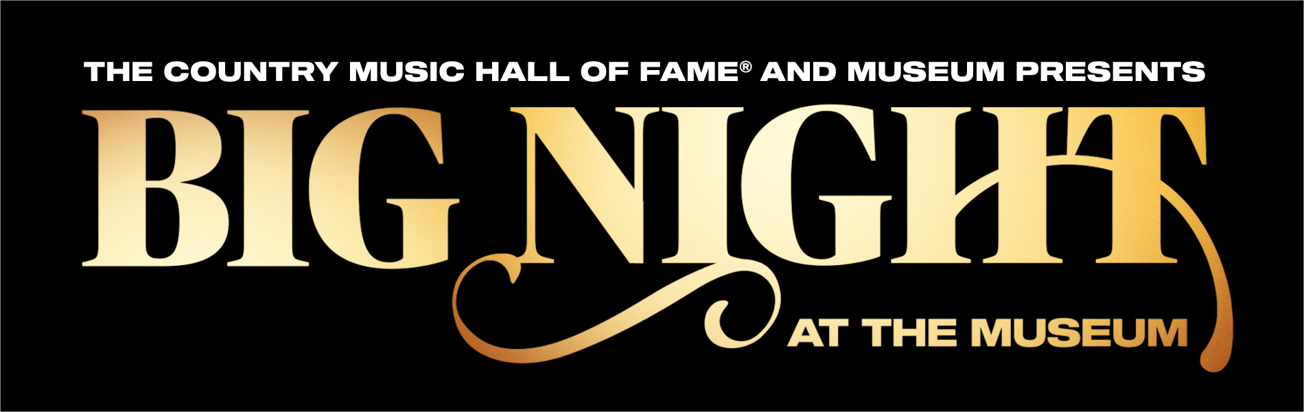 The Country Music Hall of Fame® and Museum presents BIG NIGHT at the museum
