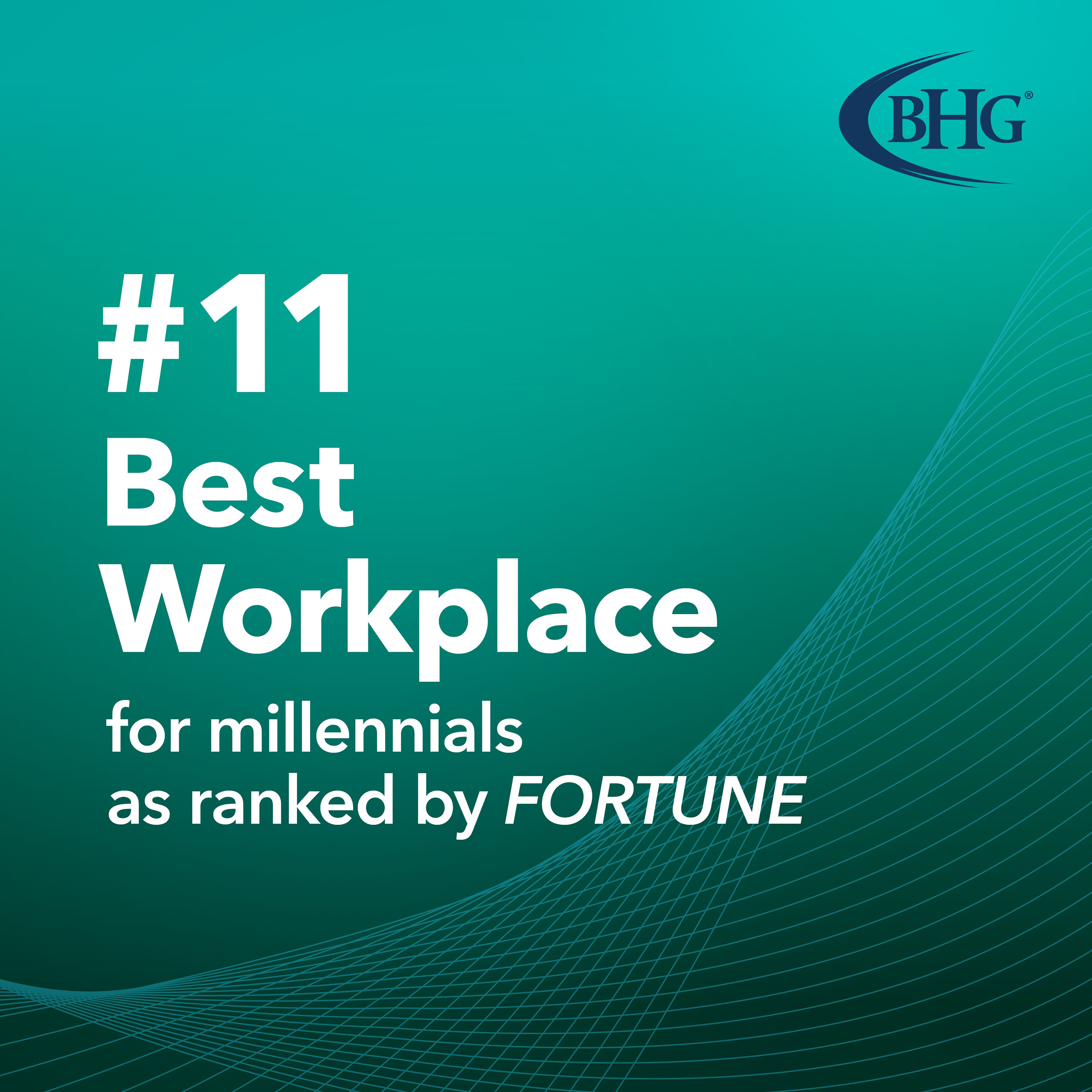 BHG Named One of the Nation's Best Workplaces for Millennials by Fortune Magazine and Great Places to Work®