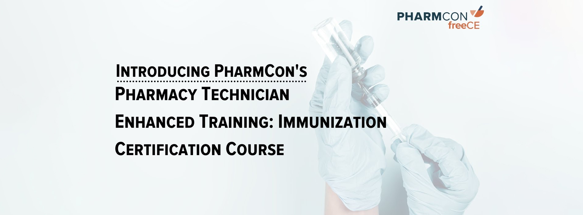 PharmCon Launches Immunization Training Program for Pharmacy Technicians