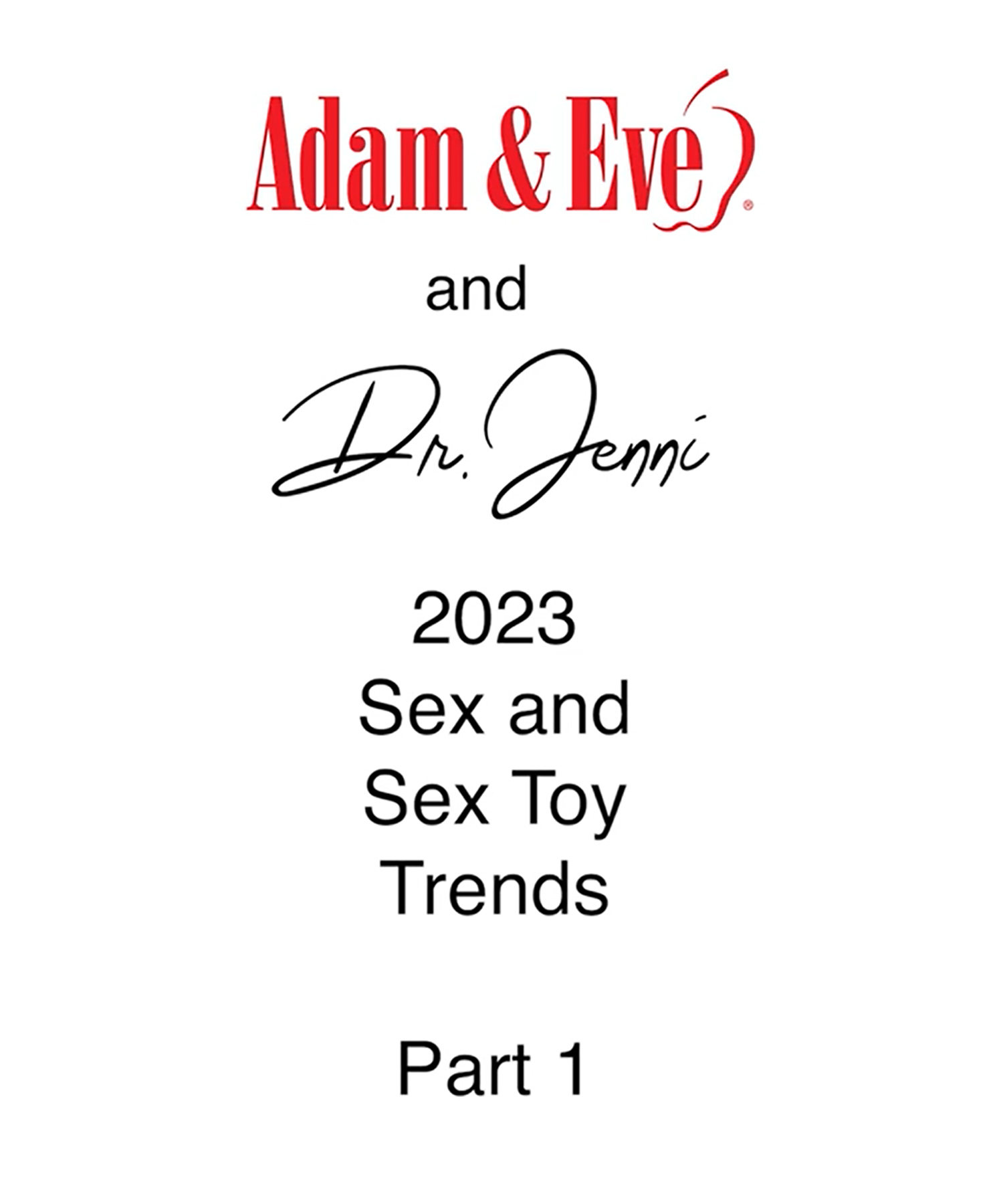 JUST IN TIME FOR VALENTINE'S DAY ADAM & EVE SHARES 2023 SEX/SEX TOY TRENDS