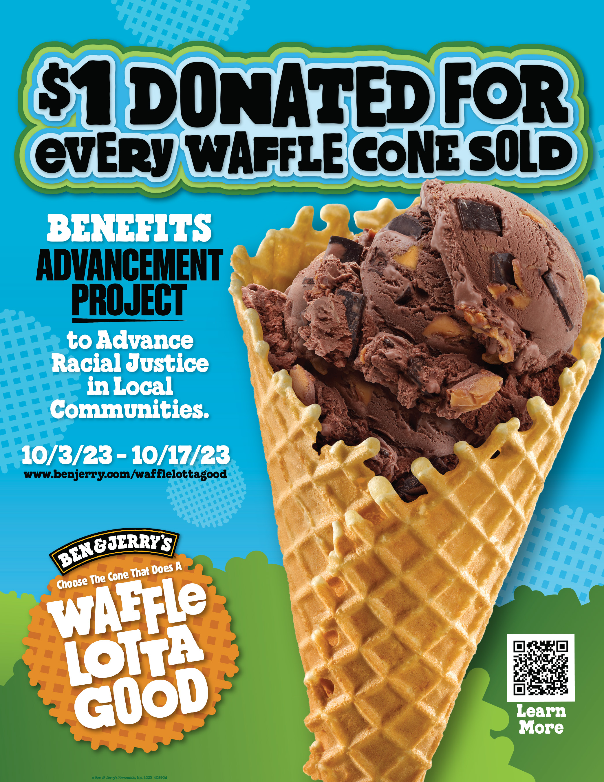 Fans will find this poster in Scoop Shops that invite Ben & Jerry's Fans To Do A ?Waffle Lotta Good'