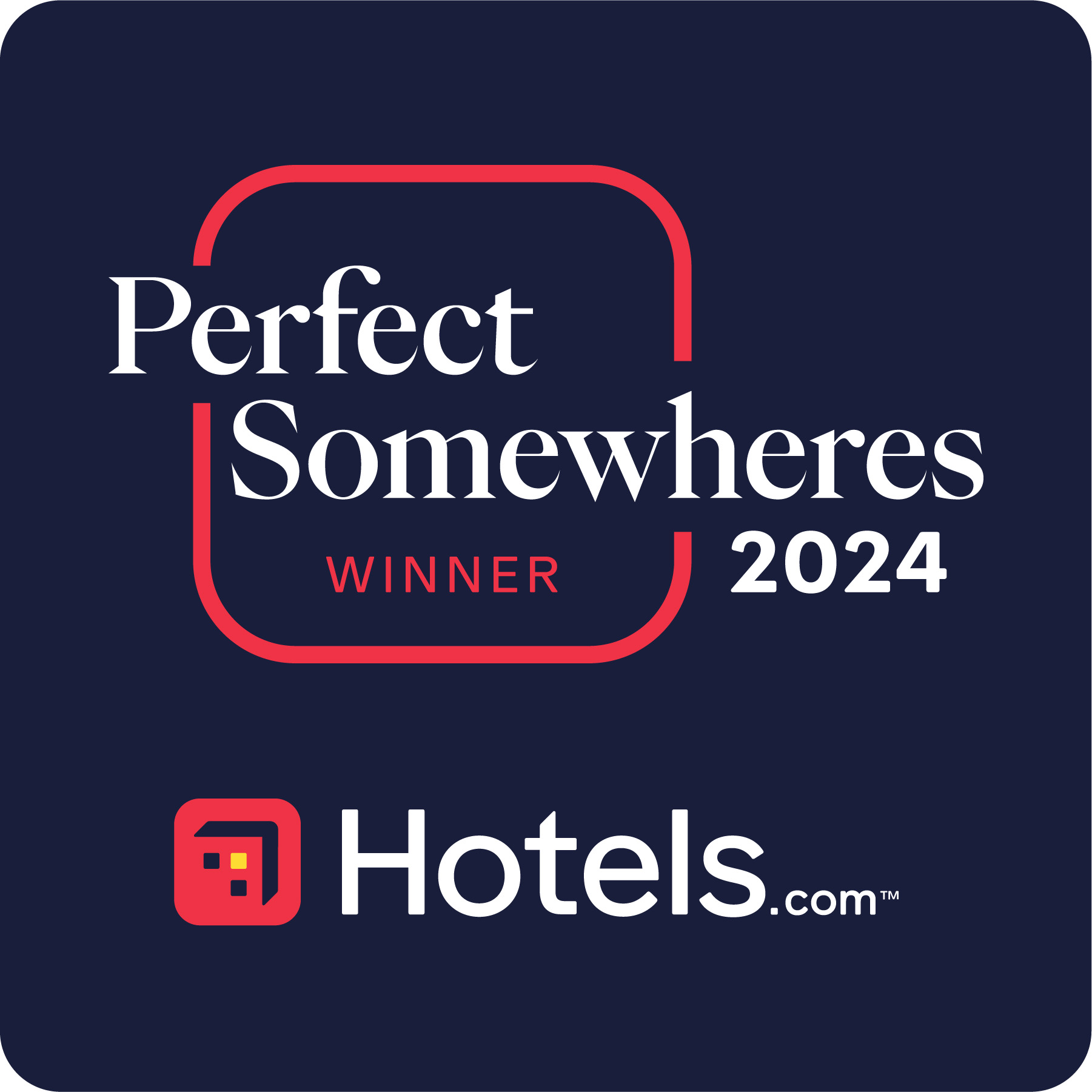 HOTELS.COM ANNOUNCES 'PERFECT SOMEWHERES' 2024, AWARDED FROM THE TOP 1% OF HOTELS GLOBALLY